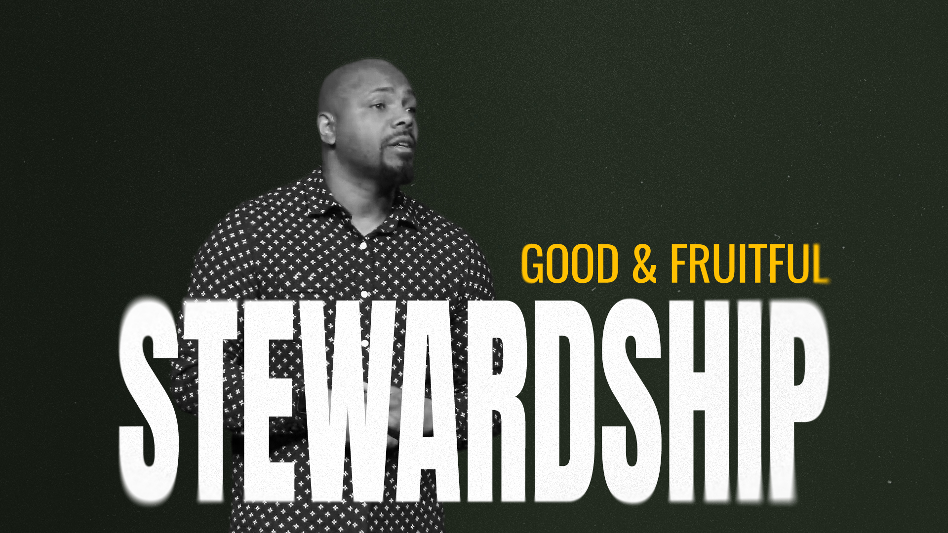 Good & Fruitful Sermon